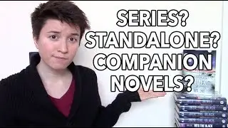 Series? Standalone? Companion Novels?