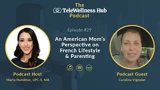 An American Mom's Perspective on French Lifestyle and Parenting with Caroline Vignolet