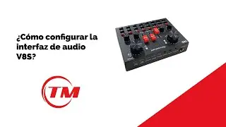 Como configurar la interfaz de audio V8S