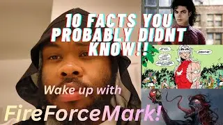 Просыпайтесь с FireForceMark!: 10 фактов о комиксах, которые вы, вероятно, не знаете.