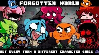 Forgotten World but Different Characters Sing It 🎶 (FNF But Everyone Sing it)