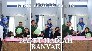 Lempar Balon Ambil Permen 🎈🍬 Siapa Paling Banyak Dapet Hadiah !!!