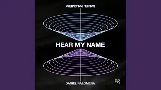 Hear My Name