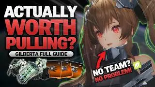 Is She Best in Slot for the Next Nature DPS? | Gilberta COMPLETE Guide (Best Gears, How to Play)