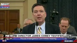 FNN: FBI Director James Comey's Testifies @ House Intelligence Committee Hearing - Opening Statement