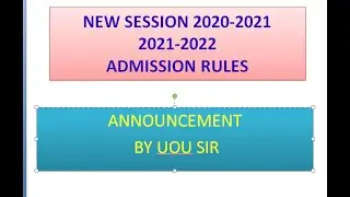 UOU New Seccion ADMISSION  2020 -2021 AND 2021-2022 NEW RULES FOR ADMISSION (JUNE EXAM INFO. DESCR.)