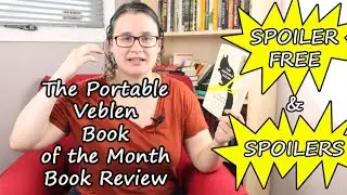 Book Club Book of the Month: The Portable Veblen [Spoiler Free & Spoilers]