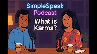 What is KARMA? | Learn English with Podcast Conversation |SimpleSpeak Podcast