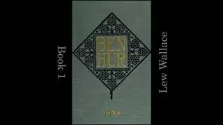 Ben-Hur: A Tale of the Christ Book 1 - Lew Wallace