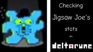 Deltarune - Small Easter Egg if you check Jigsaw Joe&rsquo;s stats