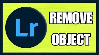 How to Remove Objects in Adobe Lightroom 2025