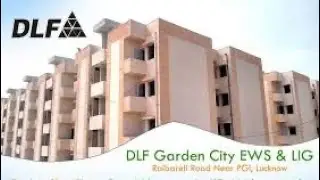 #DLF #garden #City #Raybareli Road #Lucknow LIG , EWS