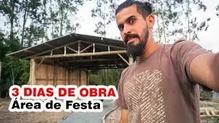 Está quase PRONTO O GALPÃO da área de festa do Camping Família X Dia 104