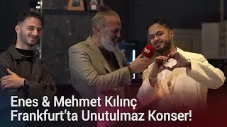 Enes & Mehmet Kılınç Kardeşlerden Frankfurt’ta Unutulmaz Konser! 🎶🔥