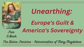 Unearthing Europe's Guilt and America's Sovereignty