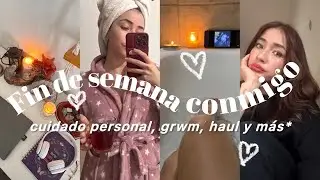 Vlog : Selfcare, grwm para ir a un cumple & HAUL de ropa 🛍️