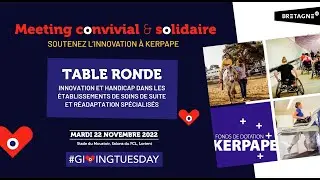 L'Innovation au service du handicap (9/10) - TABLE RONDE: INNOVATION ET HANDICAP