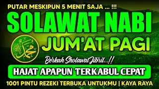 SHOLAWAT JIBRIL PENARIK REZEKI PALING DAHSYAT, Sholawat Nabi Muhammad SAW, SHOLAWAT PALING MERDU