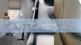 Review SONGMICS Office Chair, Ergonomic Gaming Chair, Adjustable Headrest, Tilt Function, Foldable A