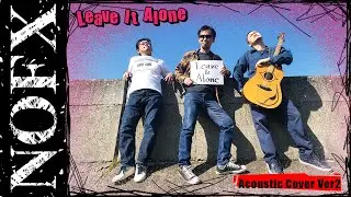 Leave It Alone -NOFX / Acoustic Cover Ver2