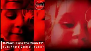 DJMarz - Luna (Rave Qontroll Remix)