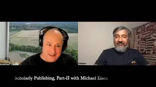 Episode 14: Scholarly Publishing with Michael Eisen, part 2