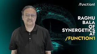 Raghu Bala: Founder of Synergetics | Function1 AI Conference 2025