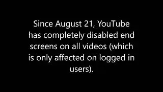 YouTube's End Screen Cards MISSING!!!!! (August 2025 Bug)