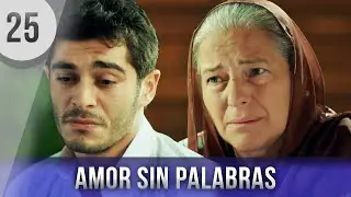 Amor Sin Palabras 25. Capítulo | Serie de Televisión Turca