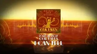 Rocket Ship Resort - I Can Tell (Feat. Hailey Butler)