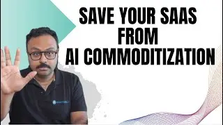 Value Migration: Save Your SaaS From AI Commoditization