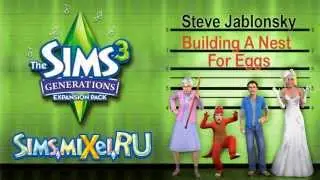 Steve Jablonsky - Building A Nest For Eggs - Soundtrack The Sims 3 Generations