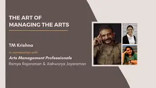 The Art of Managing the Arts | TM Krishna | ArtSpire