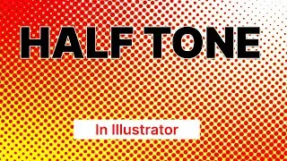 How to create Half Tone effect in Illustrator | illustrator tutorial