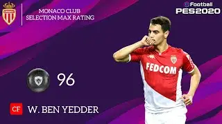 MONACO Club Selection Max Rating | PES 2020 eFootball