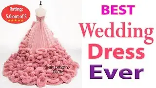 Luxury Ball Gown Wedding Dress | Best Wedding Dress 2018