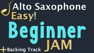 Easy Alto Saxophone Jam for Beginners - Backing Track | Improvisation