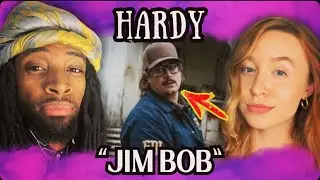 HARDY's JIM BOB Song LEFT US SPEECHLESS!