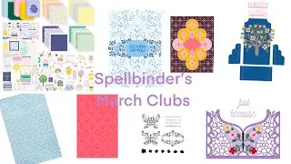 Spellbinder&rsquo;s March Clubs Overview