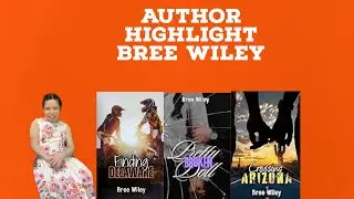 Author Highlight Bree Wiley