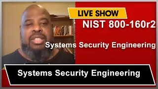 NIST 800-161R2 Systems Security Engineering