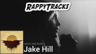 Jake Hill - Crash and Burn