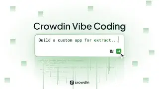 Vibe-Coding of Apps: Create Custom Crowdin App with AI