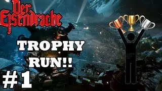 Trophy Runs | Der Eisendrache!! (Part 1)