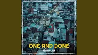 ONE AND DONE