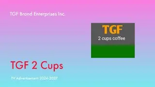TGF 2 Cups Coffee TVC 2024-2027 (FANMADE/SATIRE) 5s 3x