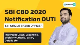 SBI CBO 2020 NOTIFICATION OUT | SBI CIRCLE BASED OFFICER NOTIFICATION 2020 | ENTRI APP BANKING