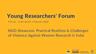 NGO Showcase: Practical Realities & Challenges of Violence Against Women Research in India