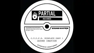 Sound Iration - C.T.U.F.B. Dubplate 1 & 2 Partial 7