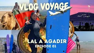 VLOG VOYAGE : LALA A AGADIR